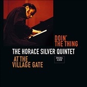 Horace Silver/ドゥーイン・ザ・シング＜完全生産限定盤＞