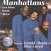 Manhattans Live! From South America