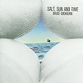 Bruce Cockburn/Salt, Sun and Time[TN162]