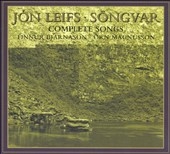 Jon Leifs: Songvar - Complete Songs Jon Leifs: Songvar - Complete Songs