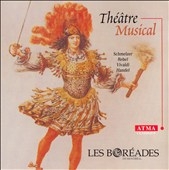 Theatre Musical - Schmelzer, et al / Les Boreades Montreal Theatre Musical - Schmelzer, et al / Les Boreades Montreal