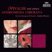 Vivaldi: Andromeda Liberata / Andrea Marcon(cond), Venice Baroque Orchestra, etc