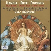 Handel: Dixit Dominus HWV.232, Saeviat Tellus Inter Rigores HWV.240, Laudate pueri Dominum HWV.237, etc / Marc Minkowski(cond), Les Musiciens du Louvre, etc