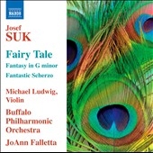 Suk: Fairy Tale Op.16, Fantasy Op.24, Fantastic Scherzo Op.25