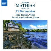 W.Mathias: Violin Sonatas No.1 Op.15, No.2 Op.94, Violin Sonata (1952)