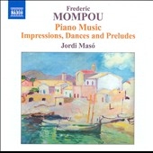 Mompou: Piano Music Vol.6 Mompou: Piano Music Vol.6