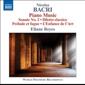 N.Bacri: Piano Music - Piano Sonata No.2, Diletto Classico, Prelude et Fugue, etc
