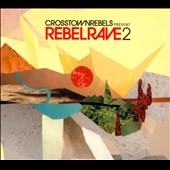 Rebel Rave 2 Rebel Rave 2