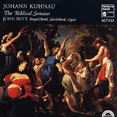 Kuhnau: The Biblical Sonatas / John Butt Kuhnau: The Biblical Sonatas / John Butt