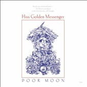 Hiss Golden Messenger Hiss Golden Messenger