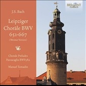 J.S.Bach: Leipziger Chorale BWV.651-BWV.667 J.S.Bach: Leipziger Chorale BWV.651-BWV.667