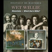 Wet Willie/Manorisms / Which One's Willie?[BGOCD1133]
