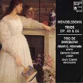 Mendelssohn: Trios Op 49 & 66 / Trio de Barcelona
