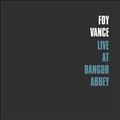 Live at Bangor Abbey Live at Bangor Abbey