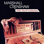 Marshall Crenshaw/#392 The EP Collection[RRV1672]