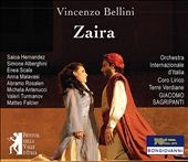 Vincenzo Bellini: Zaira Vincenzo Bellini: Zaira