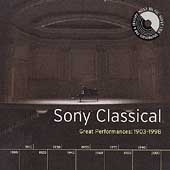 Sony Classical - Great Performances 1903-1998 
