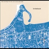 Field Recordings From The Cook County Water Table