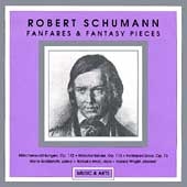 Robert Schumann: Fanfares and Fantasy Pieces
