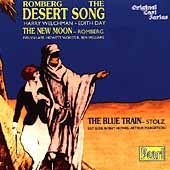 Romberg: The Desert Song, etc;  Stolz: The Blue Train