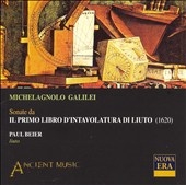 Ancient Music- Michelangelo Galilei: Lute Works / Paul Beier