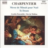Charpentier: Messe de Minuit pour Noel, Te Deum, etc /Mallon Charpentier: Messe de Minuit pour Noel, Te Deum, etc /Mallon