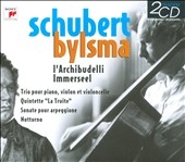 Schubert: String Trio No.1, No.2, Piano Quintet D.667 "The Trout", Arpeggione Sonata, Notturno D.897 / Anner Bylsma, Vera Beths, Jos van Immerseel, Marji Danilow, Jugen Kussmaul