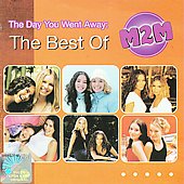 Day You Went Away : The Best Of M2M