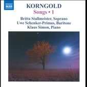 Korngold: Songs Vol.1 Korngold: Songs Vol.1