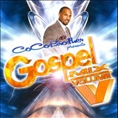 Coco Brother Presents Gospel Mix Vol.5 Coco Brother Presents Gospel Mix Vol.5