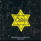 John Zorn: Kristallnacht John Zorn: Kristallnacht