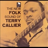 New Folk Sound Of Terry Callier, The New Folk Sound Of Terry Callier, The