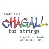 P.Moss: Chagall for Strings