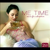 Me Time: Music for Relaxation