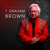 Christmas With T Graham Brown