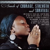 Sounds of Courage Strength & Survival Sounds of Courage Strength & Survival
