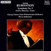 Rubinstein: Symphony no 5, Dmitry Donskoy, Faust / Andreescu