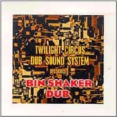 Bin Shaker Dub Bin Shaker Dub