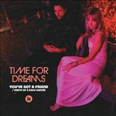 Time For Dreams/You've Got a Friend[ITDS70047]