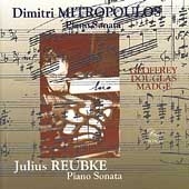Mitropoulos, Reubke: Piano Sonatas / Geoffrey Douglas Madge