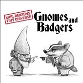 Karl Denson's Tiny Universe/Gnomes &Badgers[MRIA412]