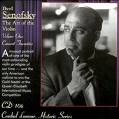 Berl Senofsky - The Art of the Violin Vol 1