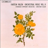 ꥹƥ󡦥å/Valen Orchestral Music Vol.2 Nenia Op.18-1, An die Hoffnung Op.18-2, Symphonies No.2 Op.40, No.3 Op.41, etc / Christian Eggen(cond), Stavanger Symphony Orchestra[BIS1632]