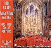 Masses from St Thomas - Vaughan Williams, Kodaly / Hancock