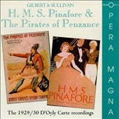 Opera Magna - Gilbert & Sullivan: H.M.S. Pinafore, etc
