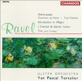 Ravel: Sheherazade, etc / Tortelier, Ulster Orchestra