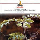 Chopin: 24 Preludes op. 28, Waltzes, Mazurkas / Christina Bjorkoe Chopin: 24 Preludes op. 28, Waltzes, Mazurkas / Christina Bjorkoe