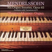 Mendelssohn: Six Organ Sonatas Op 65, Andante / Murray