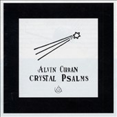 Curran: Crystal Psalms Curran: Crystal Psalms