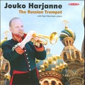 ヨウコ・ハルヤンネ/The Russian Trumpet / Jouko Harjanne, Kari Hanninen